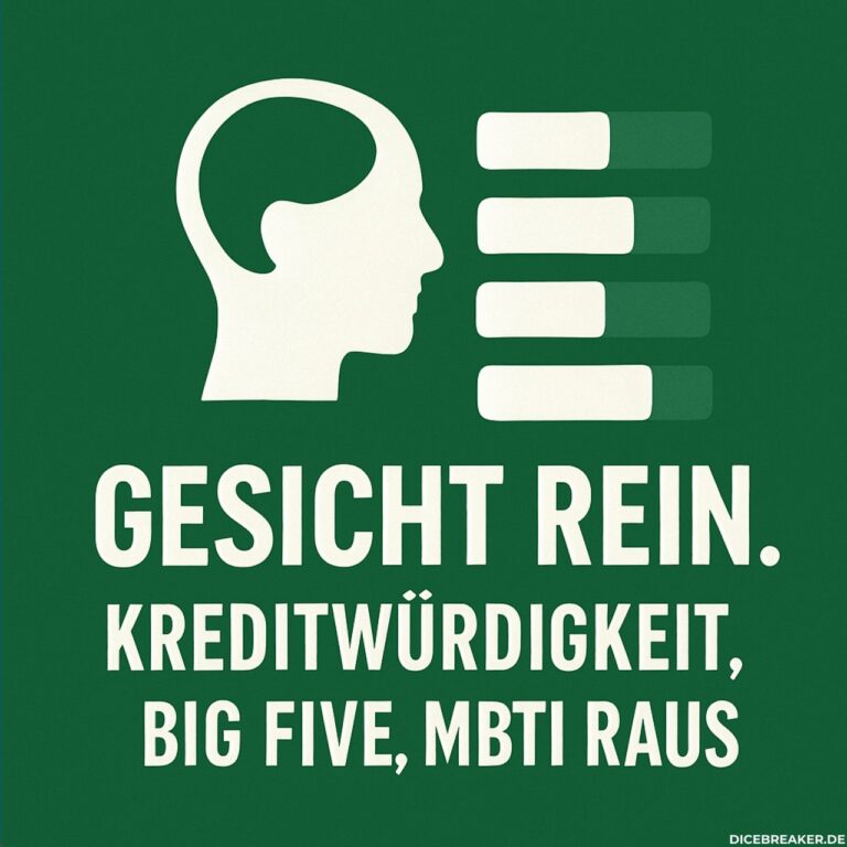 „Dein Gesicht entscheidet.“